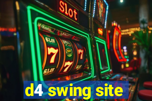 d4 swing site